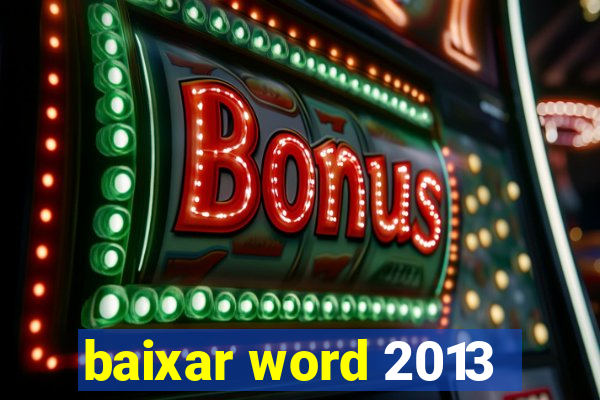 baixar word 2013